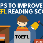 Top Tips to Improve Your TOEFL Reading Score