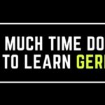 How Much Time Do You Need To Learn German?